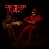 Darker Half - If You Only Knew