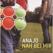 Anajo - Nah bei Mir