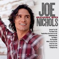 Joe Nichols - Greatest Hits