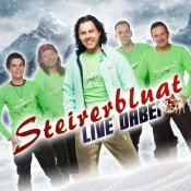 Steirerbluat - Live dabei