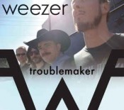 Weezer - Troublemaker