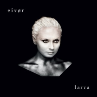 Eivør Pálsdóttir - Larva