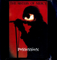 The Sisters of Mercy - Possession