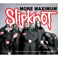 Slipknot - More Maximum