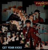 Fancy - Get Your Kicks