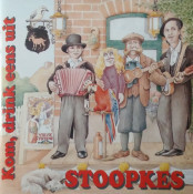 Stoopkes - Kom, drink eens uit