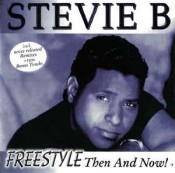 Stevie B - Freestyle, Then And Now