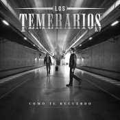 Los Temerarios - Como Te Recuerdo