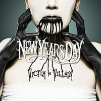 New Years Day - Victim To Villain