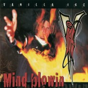 Vanilla Ice - Mind Blowin'