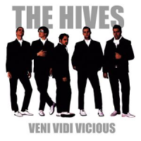 The Hives - Veni Vidi Vicious