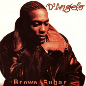 D'Angelo - Brown Sugar