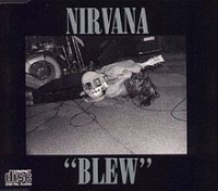 Nirvana - Blew