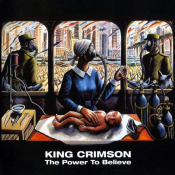 King Crimson - The Power to Believe