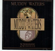 Muddy Waters - The Muddy Waters Story