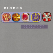 Cranes - EP Collection Volumes 1 & 2