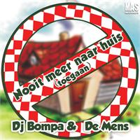 Dj Bompa & de Mens - Nooit meer naar huis (toegaan)