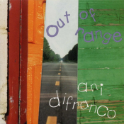 Ani Difranco - Out of Range