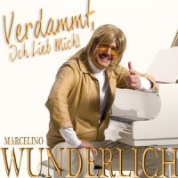 Marcelino Wunderlich - Verdammt, ich lieb mich!
