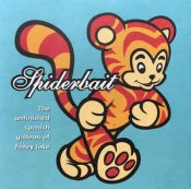 Spiderbait - The Unfinished Spanish Galleon Of Finley Lake