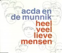 Acda En De Munnik - Heel veel lieve mensen