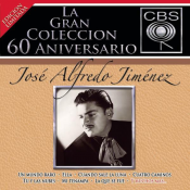 Jose Alfredo Jimenez - La Gran Colécción del 60 Aniversarío CBS