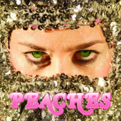 Peaches - Impeach My Bush