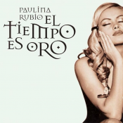 Paulina Rubio - Tiempo Es Oro