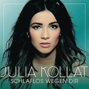 Julia Kollat - Schlaflos wegen dir