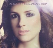 Meaghan Smith - It Snowed