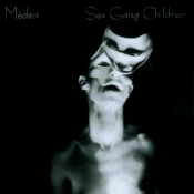 Sex Gang Children - Medea