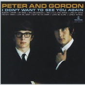 Peter and Gordon - I Don't Want to See You Again [US]