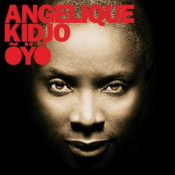 Angelique Kidjo - Oyo