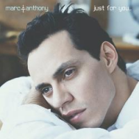 Marc Anthony - Just For You