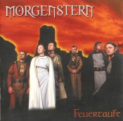 Morgenstern - Feuertaufe