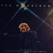 Van Morrison - It's Too Late To Stop Now