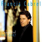 Francis Cabrel - L'Essentiel 1977-2007