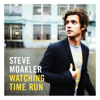 Steve Moakler - Watching Time Run