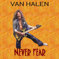 Van Halen - Never Fear