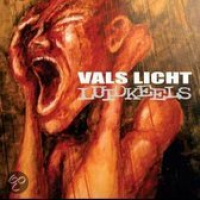 Vals Licht - Luidkeels