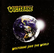 Wolfsbane - Wolfsbane Save The World