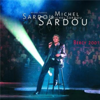 Michel Sardou - Bercy 2001