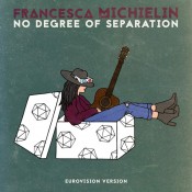 Francesca Michielin - No Degree Of Separation