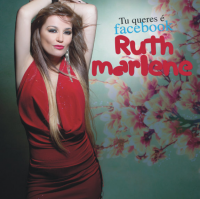 Ruth Marlene - Tu queres é facebook