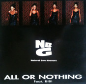 Natural Born Grooves - All Or Nothing