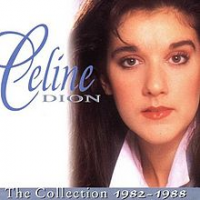 Céline Dion - The Collection 1982 - 1988