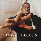 The Notorious B.I.G. - Born Again