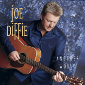 Joe Diffie - In Another World