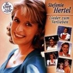 Stefanie Hertel - Lieder zum Verlieben