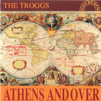 The Troggs - Athens Andover